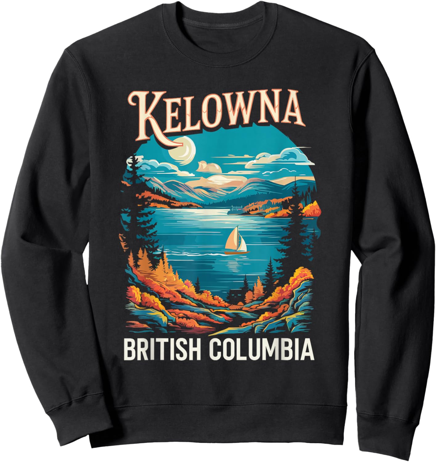 Kelowna British Columbia Travel I Love Canada Sweatshirt - Sweatshirt | Black