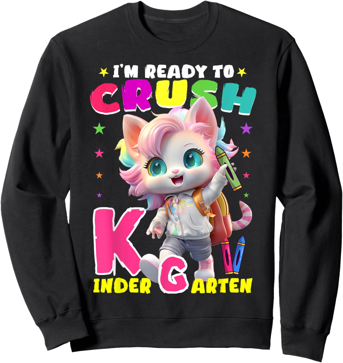 I'm Ready To Crush Kindergarten Unicorn Back To School Girls Sweatshirt - Sweatshirt | Black