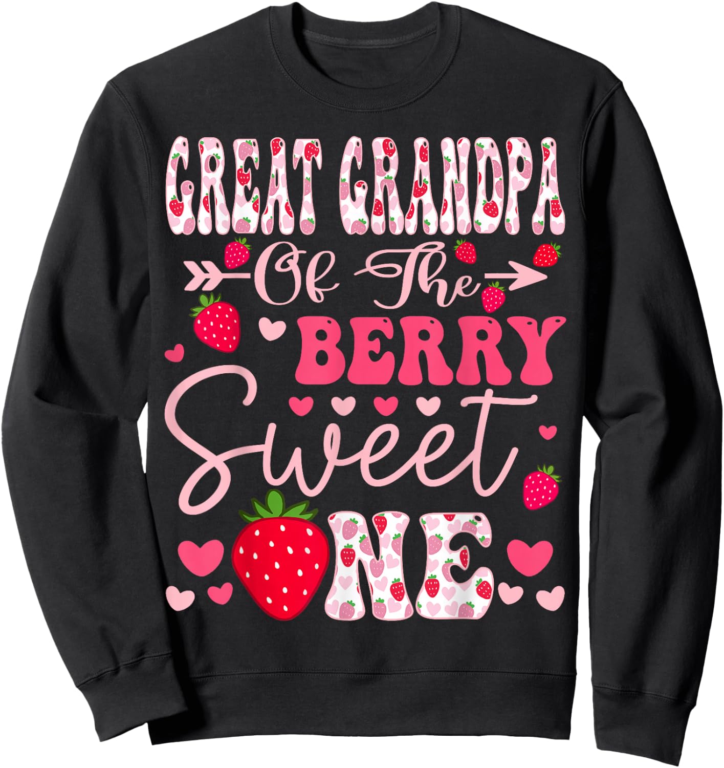 Great Grandpa Of The Berry Sweet One Strawberry 1St Birthday Sweatshirt - Sweatshirt | Black