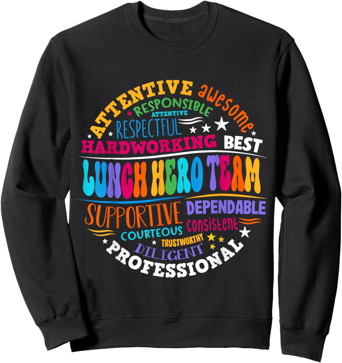 Lunch Hero Team Funny School Cafeteria Workers Lady Sweatshirt - Sweatshirt | Black