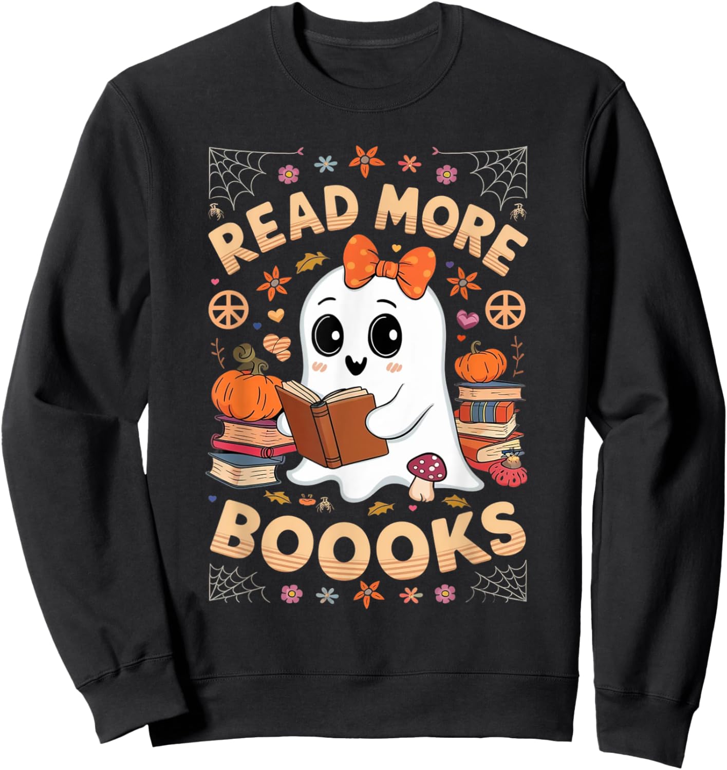 Read More Books Boo Ghost Halloween Reading Books Teacher Sweatshirt - Sweatshirt | Black