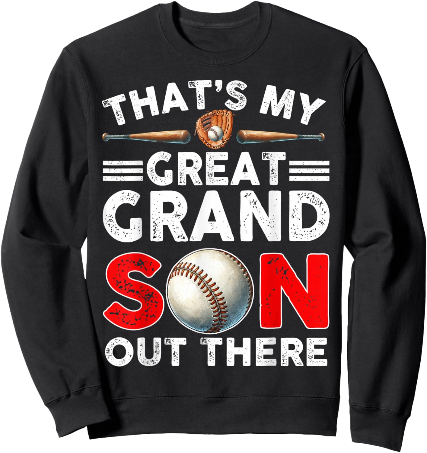 Vintage That's My Great Grandson Out There Baseball Sweatshirt - Sweatshirt | Black