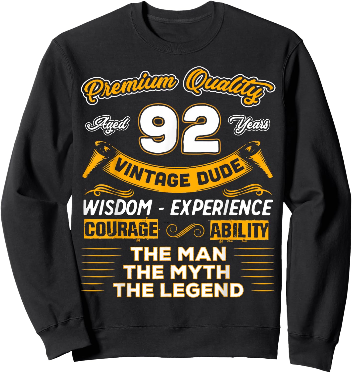 92nd Birthday Gifts The Man Myth Legend 92 Years Old D4 Sweatshirt - Sweatshirt | Black