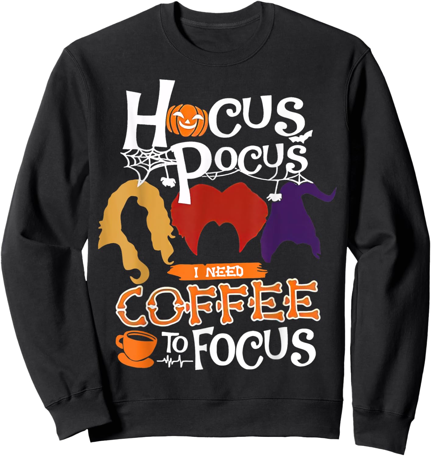 Hocus Pocus I Need Coffee to Focus Halloween Sweatshirt - Sweatshirt | Black