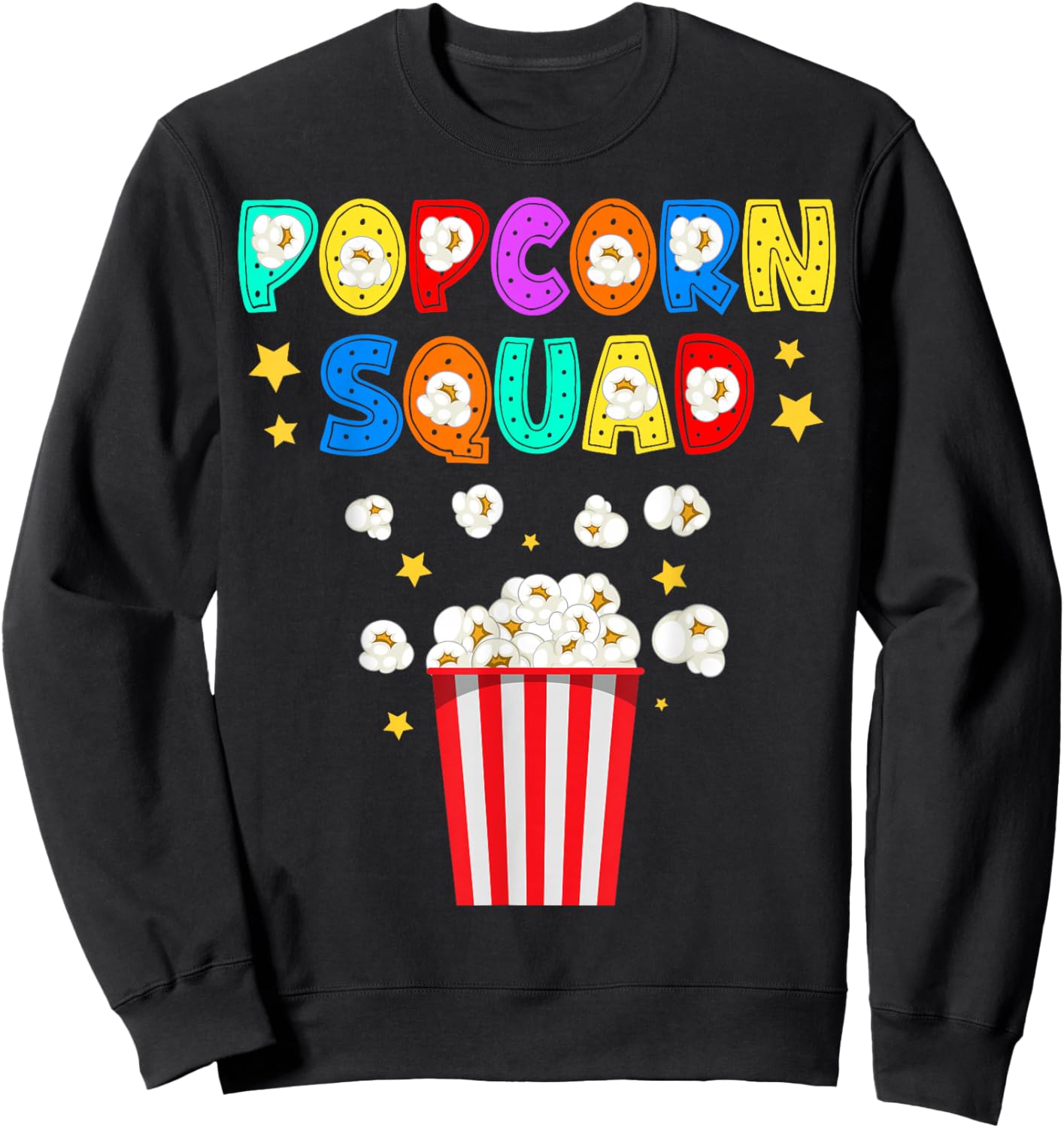 Popcorn Squad Movie Theater Lover Theatre Nerd Sweatshirt - Sweatshirt | Black