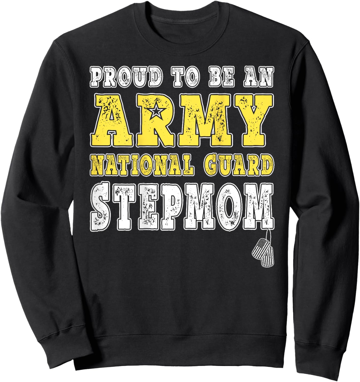 Proud To Be An Army National Guard Stepmom Military Step-mom Sweatshirt - Sweatshirt | Black
