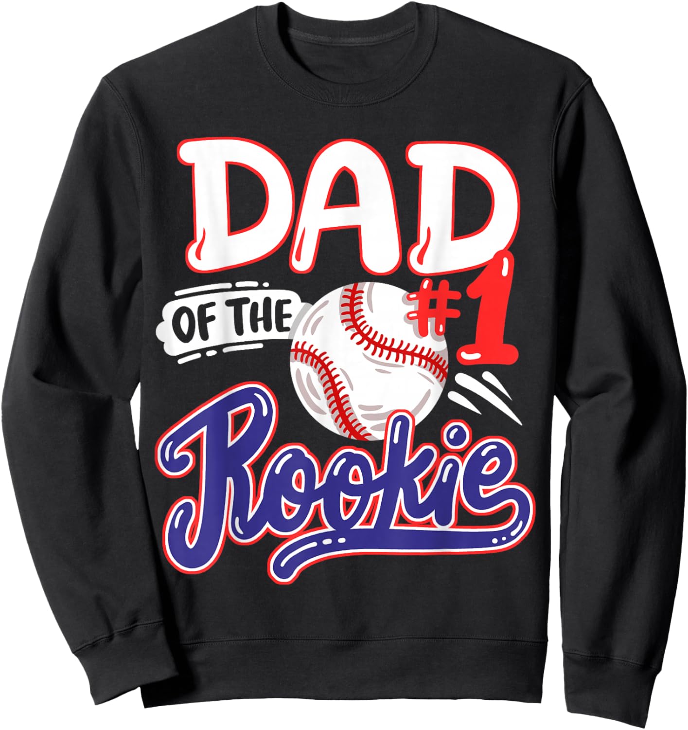 Dad of Rookie 1st Baseball Birthday Party Theme Matching Sweatshirt - Sweatshirt | Black