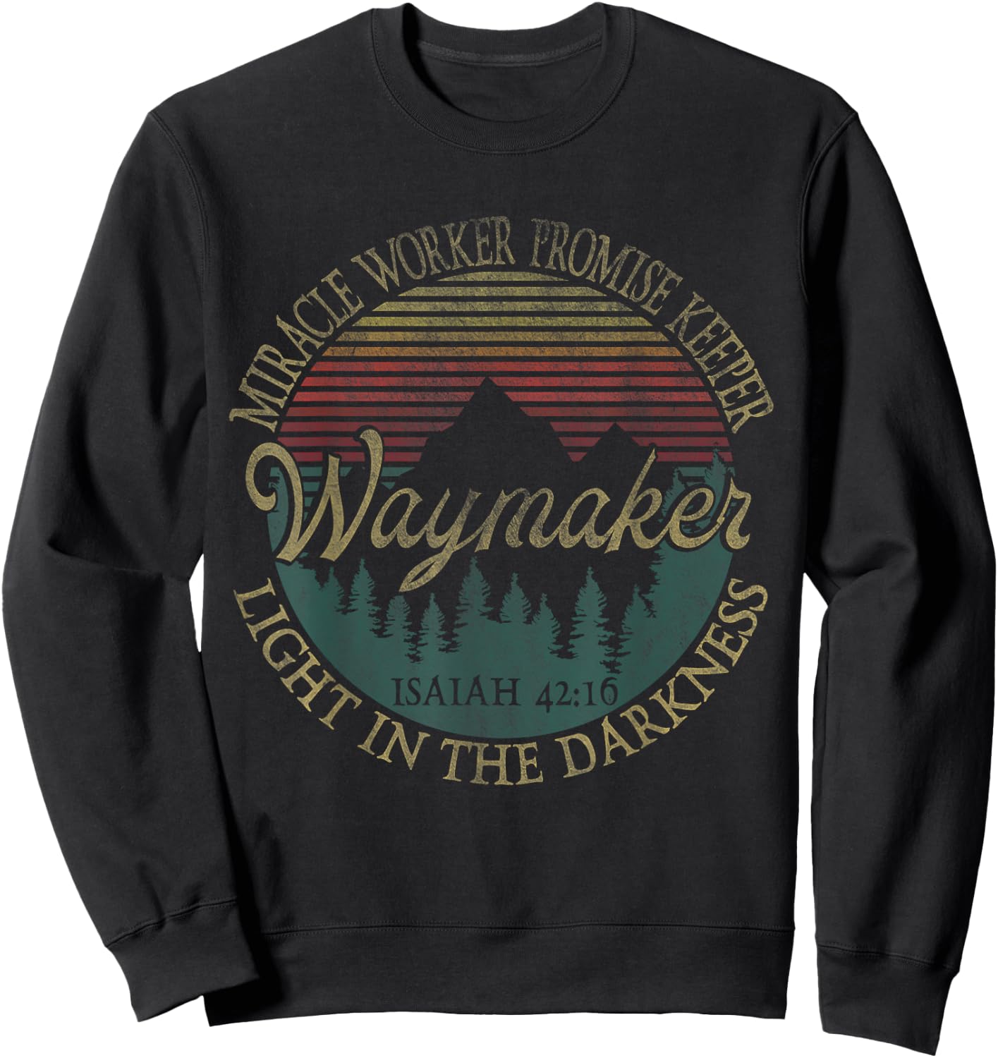 waymaker miracle worker promise keeper faith Bible Christian Sweatshirt - Sweatshirt | Black