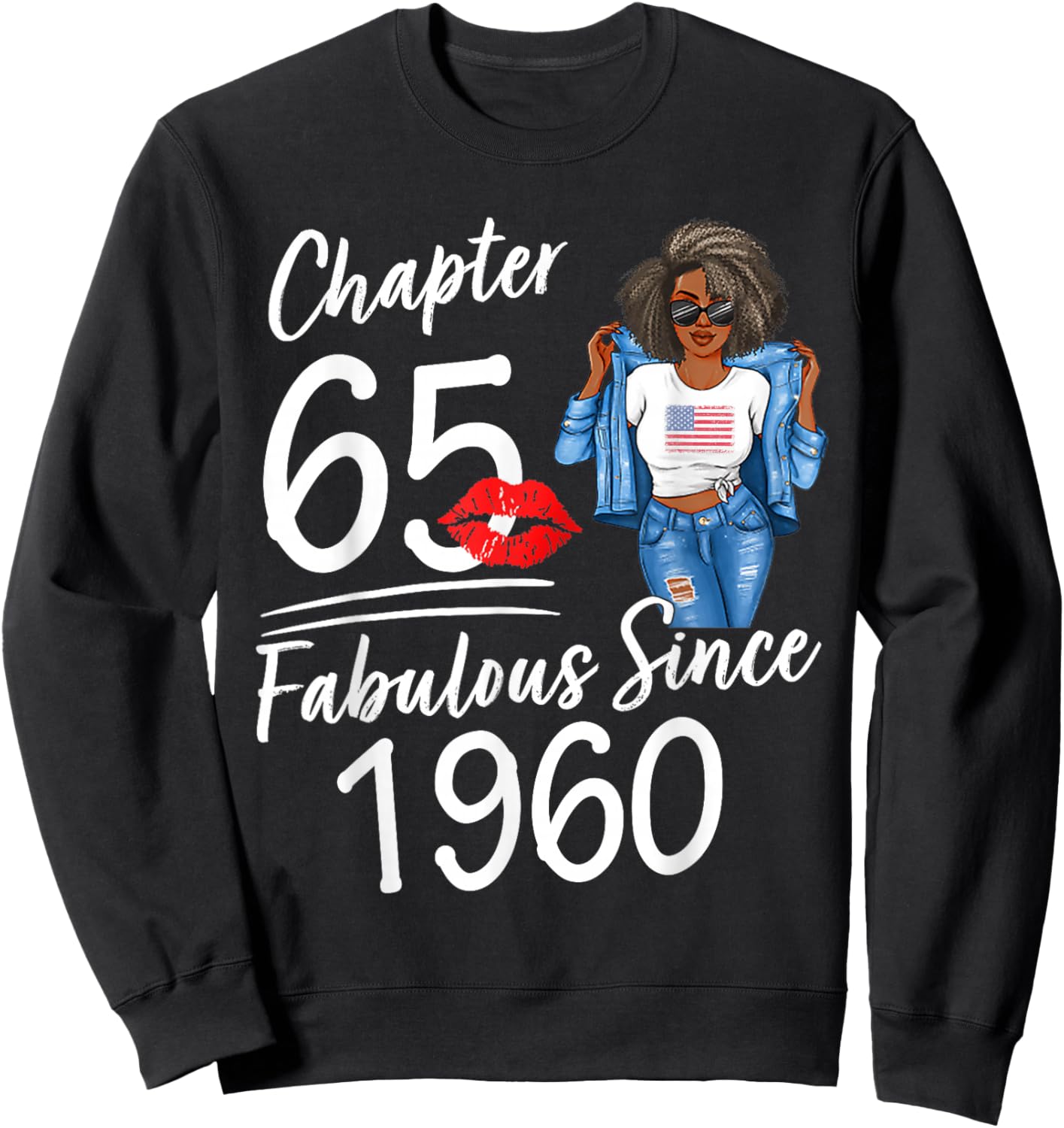 Chapter 65 Fabulous Since 1960 65th Birthday Afro Black Girl Sweatshirt - Sweatshirt | Black