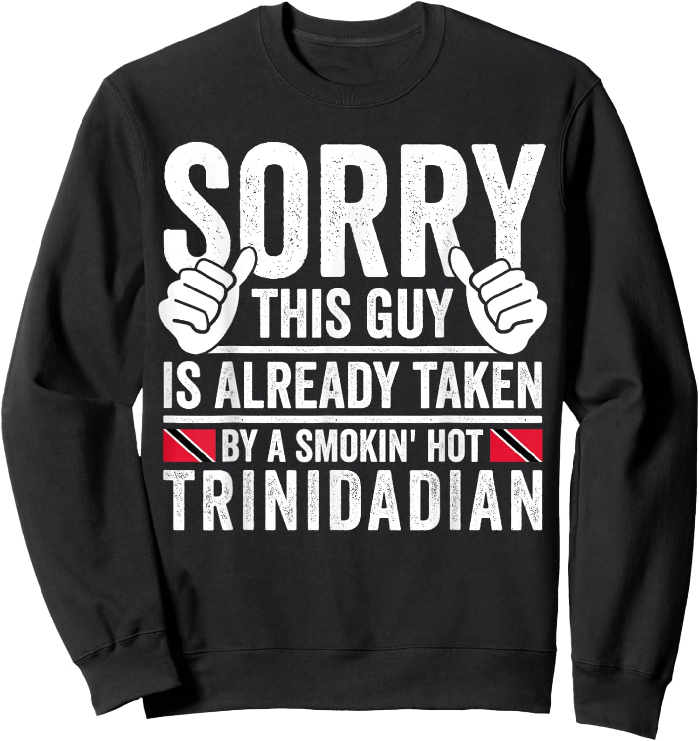 Trinidadian Roots Outfit Funny Trinidad Heritage Sweatshirt - Sweatshirt | Black