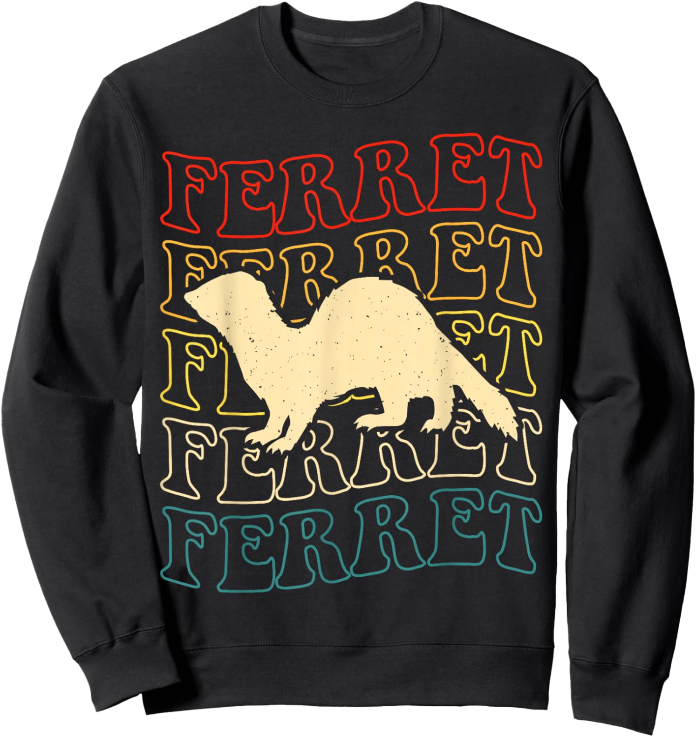 Ferret Ferret Ferret Sweatshirt - Sweatshirt | Black