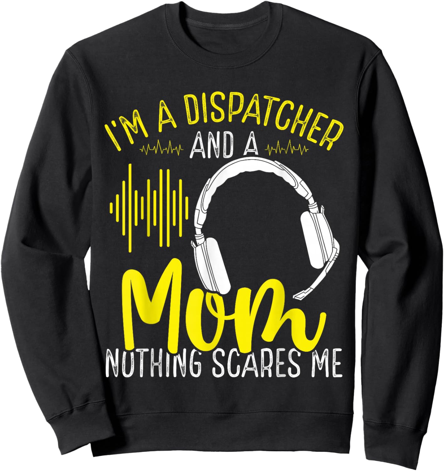 911 Dispatch Operator Mothers Day Gold Line Mom Mama Sweatshirt - Sweatshirt | Black