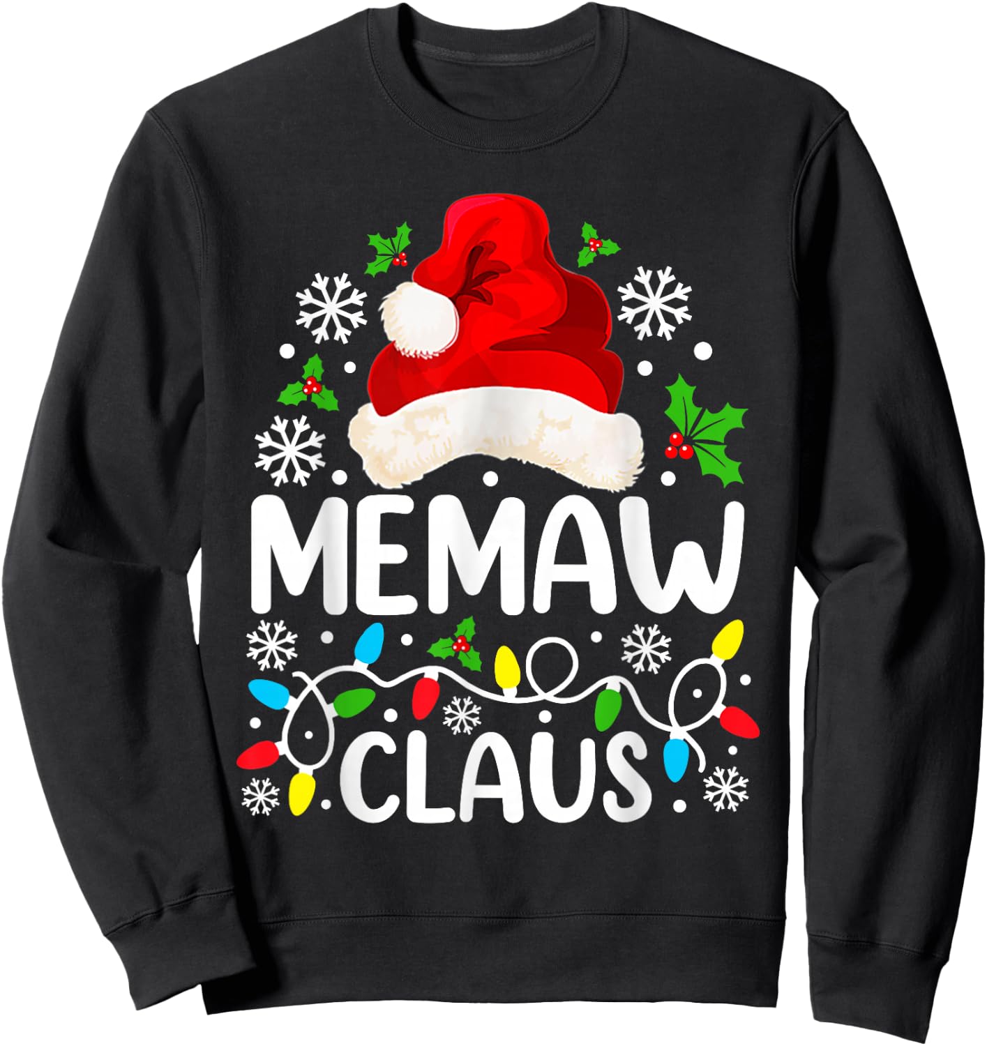 Memaw Claus Funny Christmas Family Matching Grandma Sweatshirt - Sweatshirt | Black