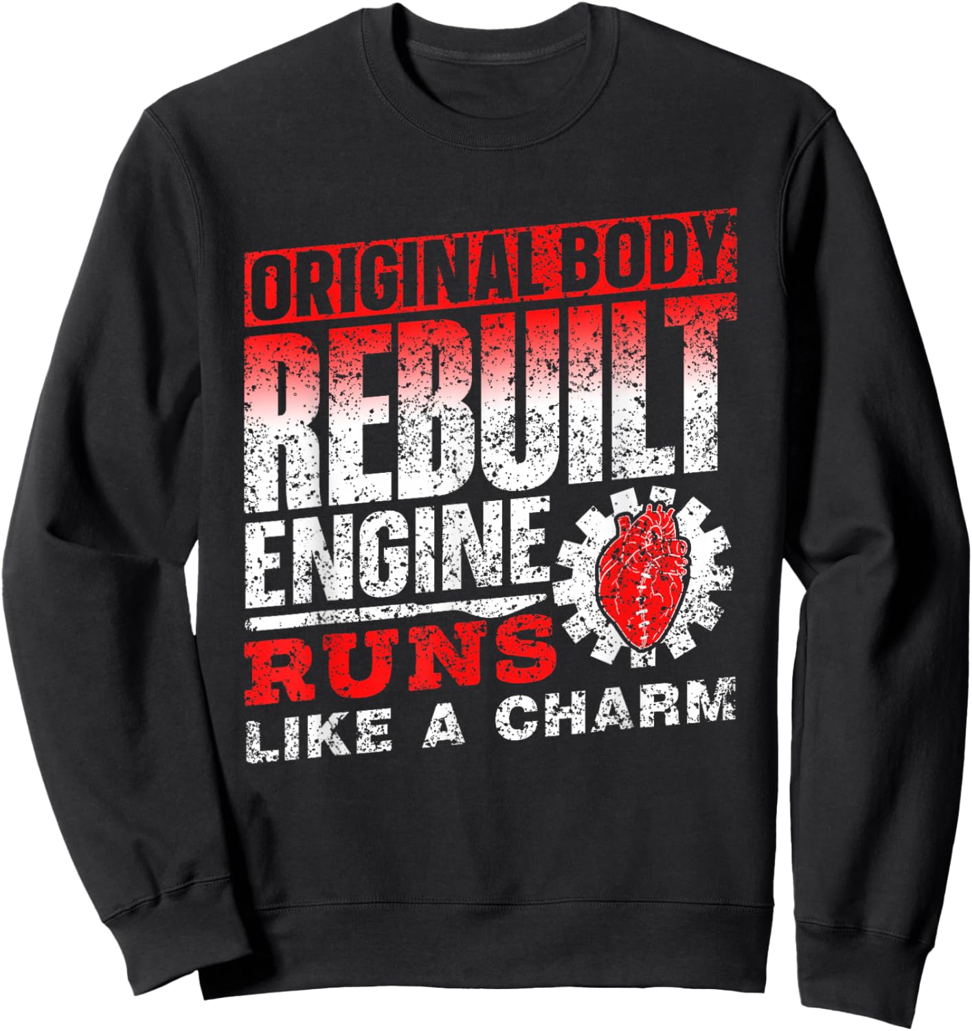 Original Body Refurbished Engine Running Op Heart Operation Sweatshirt - Sweatshirt | Black