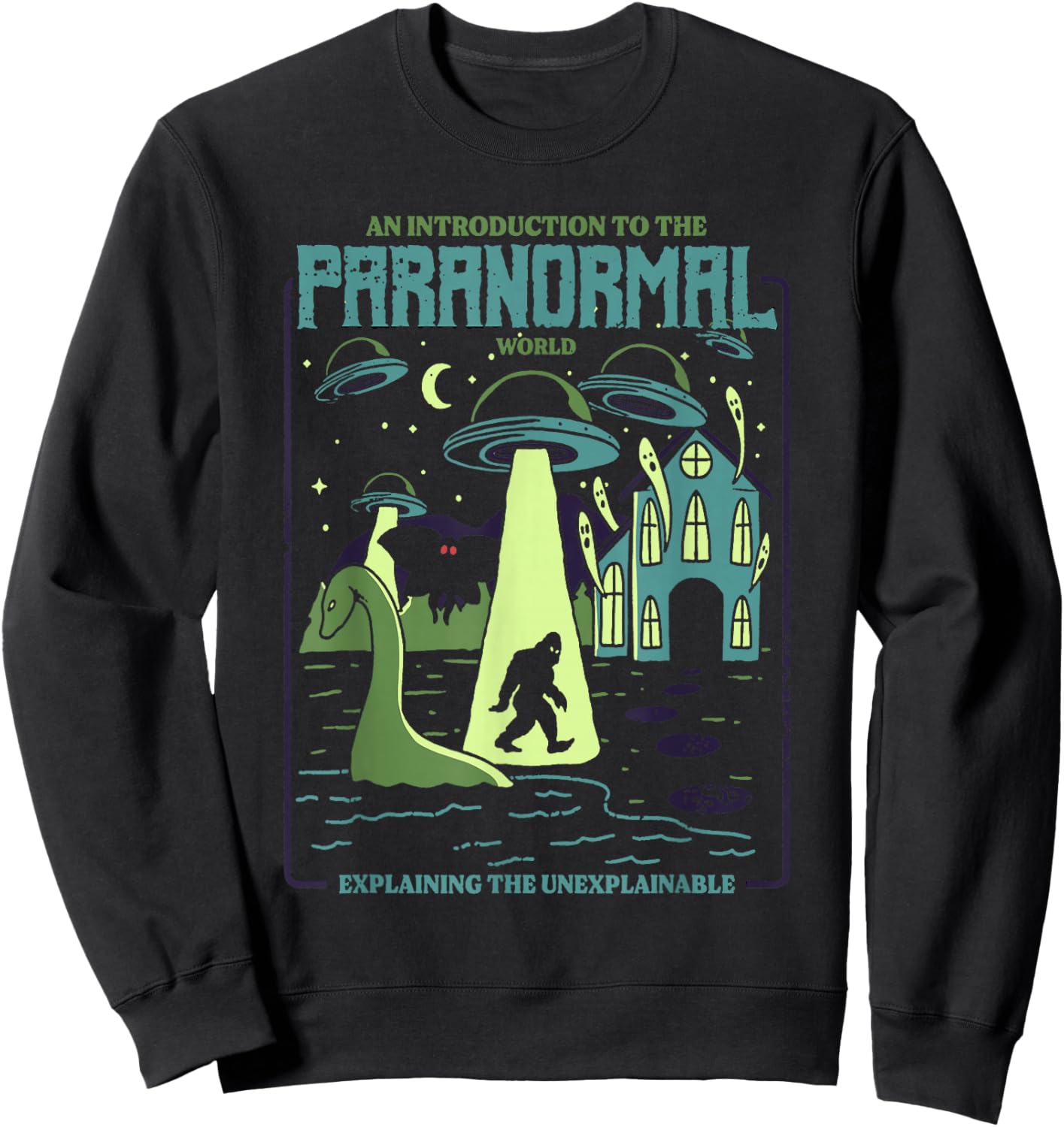 Cryptids Shirt UFO Alien Bigfoot Mothman Loch Ness Monster Sweatshirt - Sweatshirt | Black