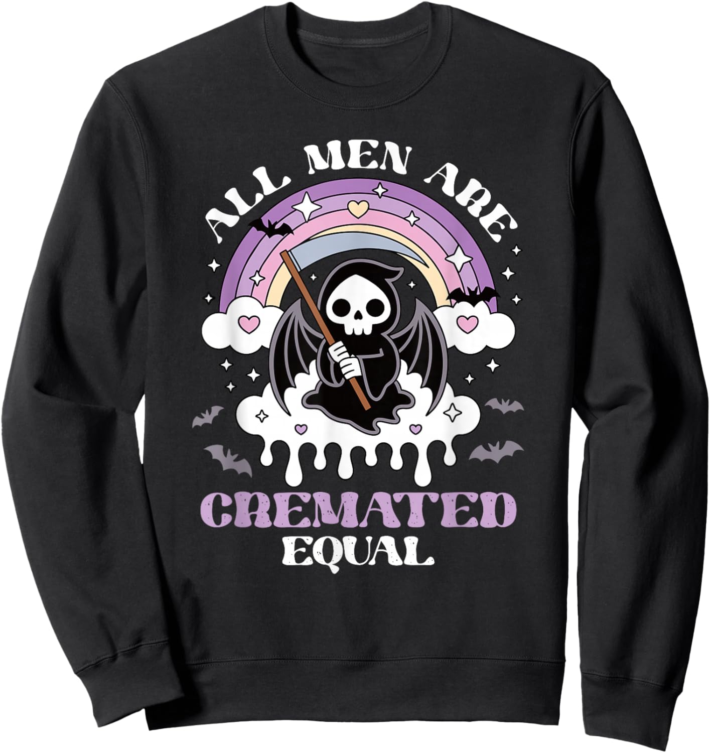 All Men are Cremated Equal Pastel Goth Sweatshirt - Sweatshirt | Black