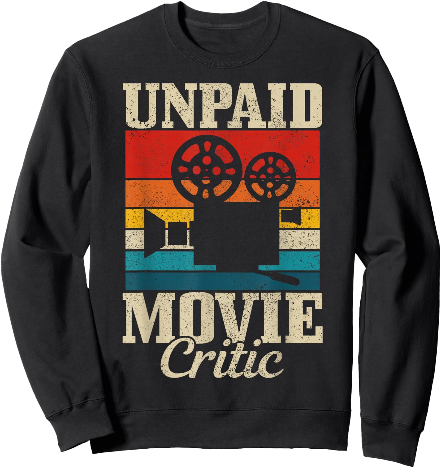 Unpaid Movie Critic Vintage Film Camera Filmmaker Funny Gift Sweatshirt - Sweatshirt | Black