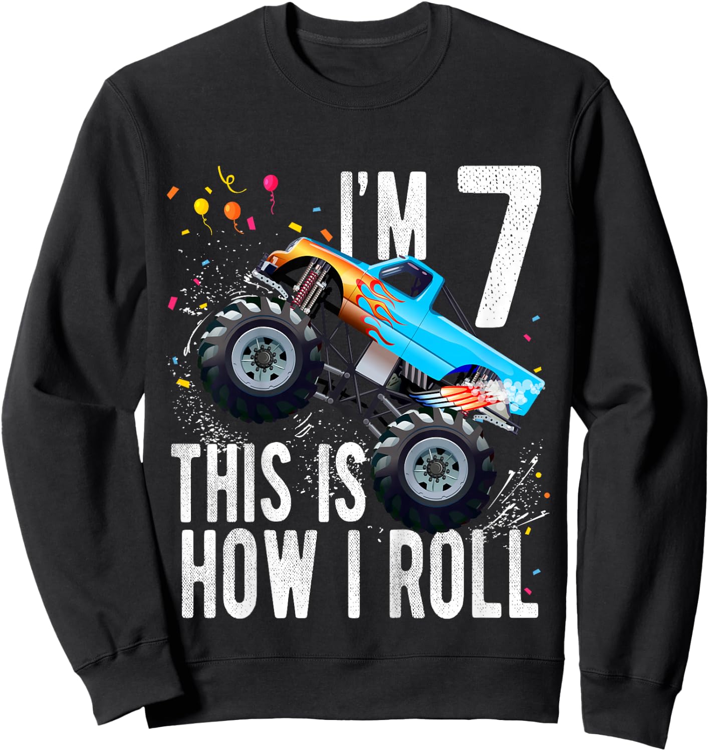 Kids 7 Year Old Shirt 7th Birthday Boy Monster Truck Car Sweatshirt - Sweatshirt | Black