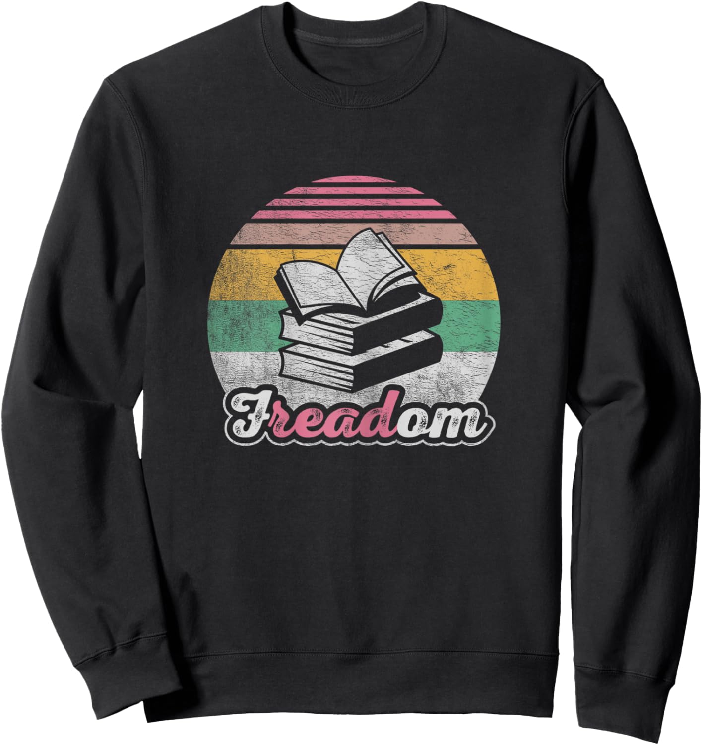 Retro Vintage fREADom Anti Ban Books Freedom To Read Sweatshirt - Sweatshirt | Black