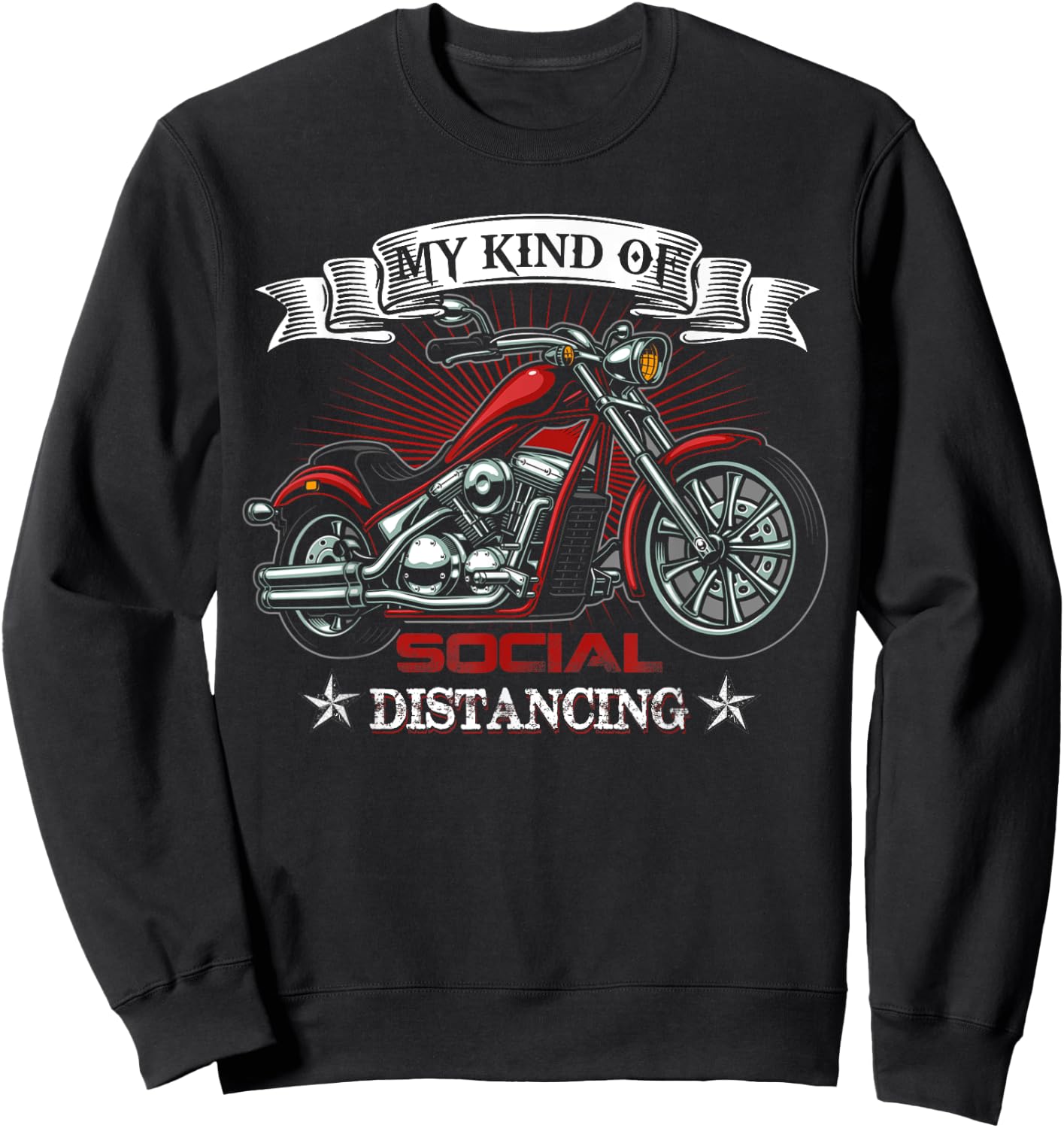 My Kind Of Social Distancing Funny Motorcycle Biker Quotes Sweatshirt - Sweatshirt | Black