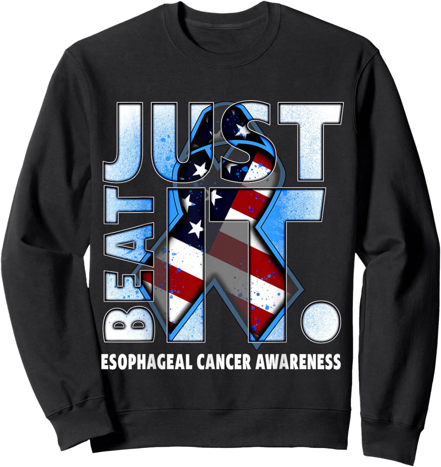 Just Beat It Esophageal Cancer Awareness American Flag Sweatshirt - Sweatshirt | Black