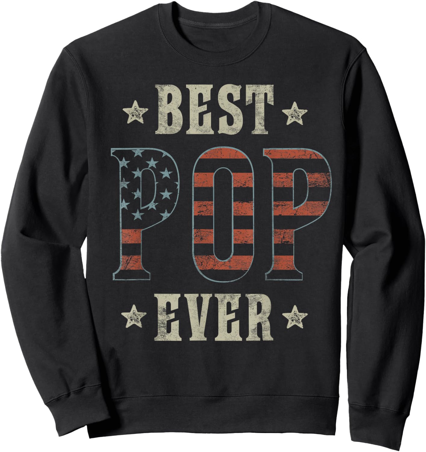 Best Pop Ever Patriotic American Flag Design Pop Sweatshirt - Sweatshirt | Black