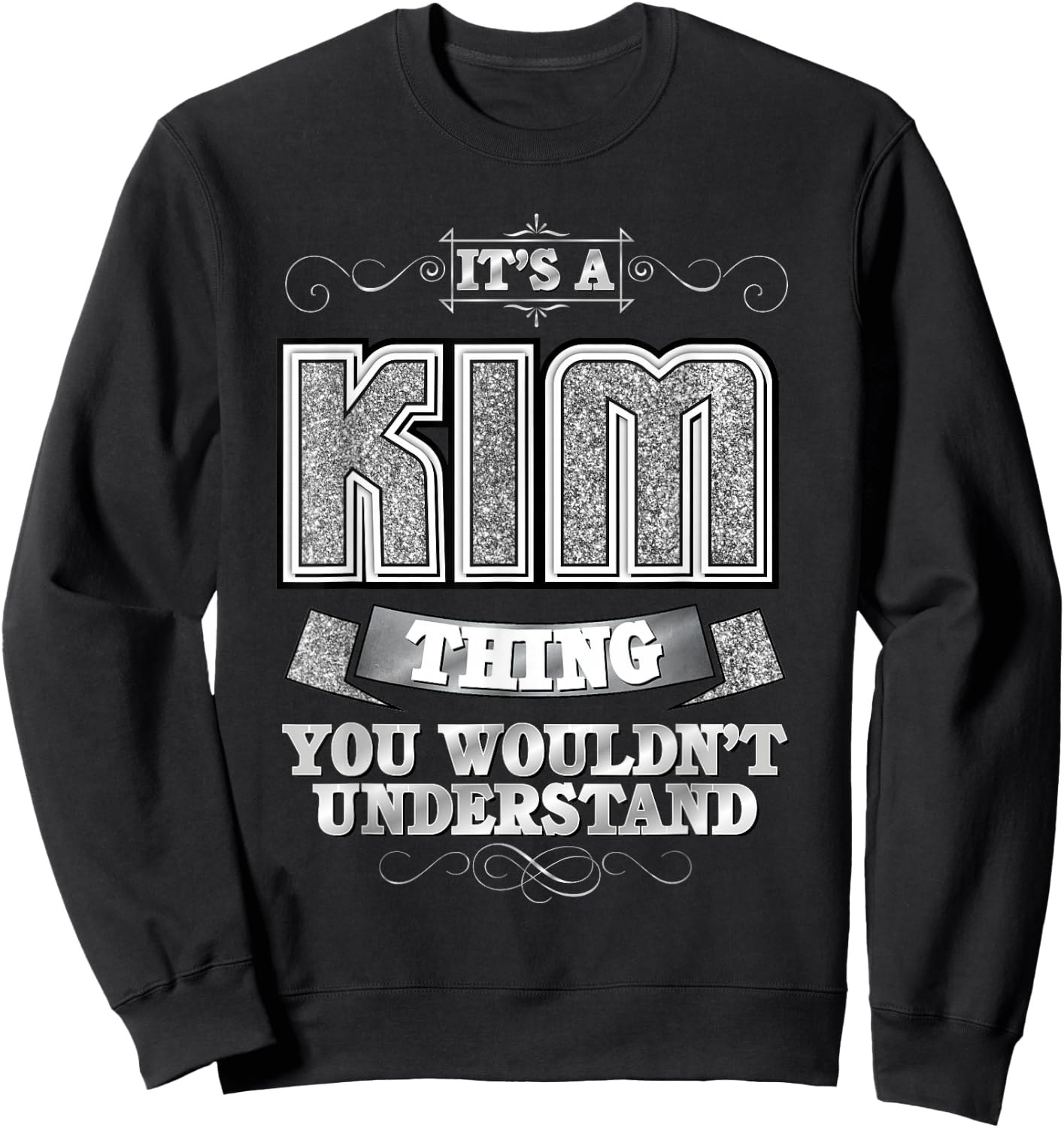 It's A Kim Thing You Wouldn't Understand - First Name Sweatshirt - Sweatshirt | Black