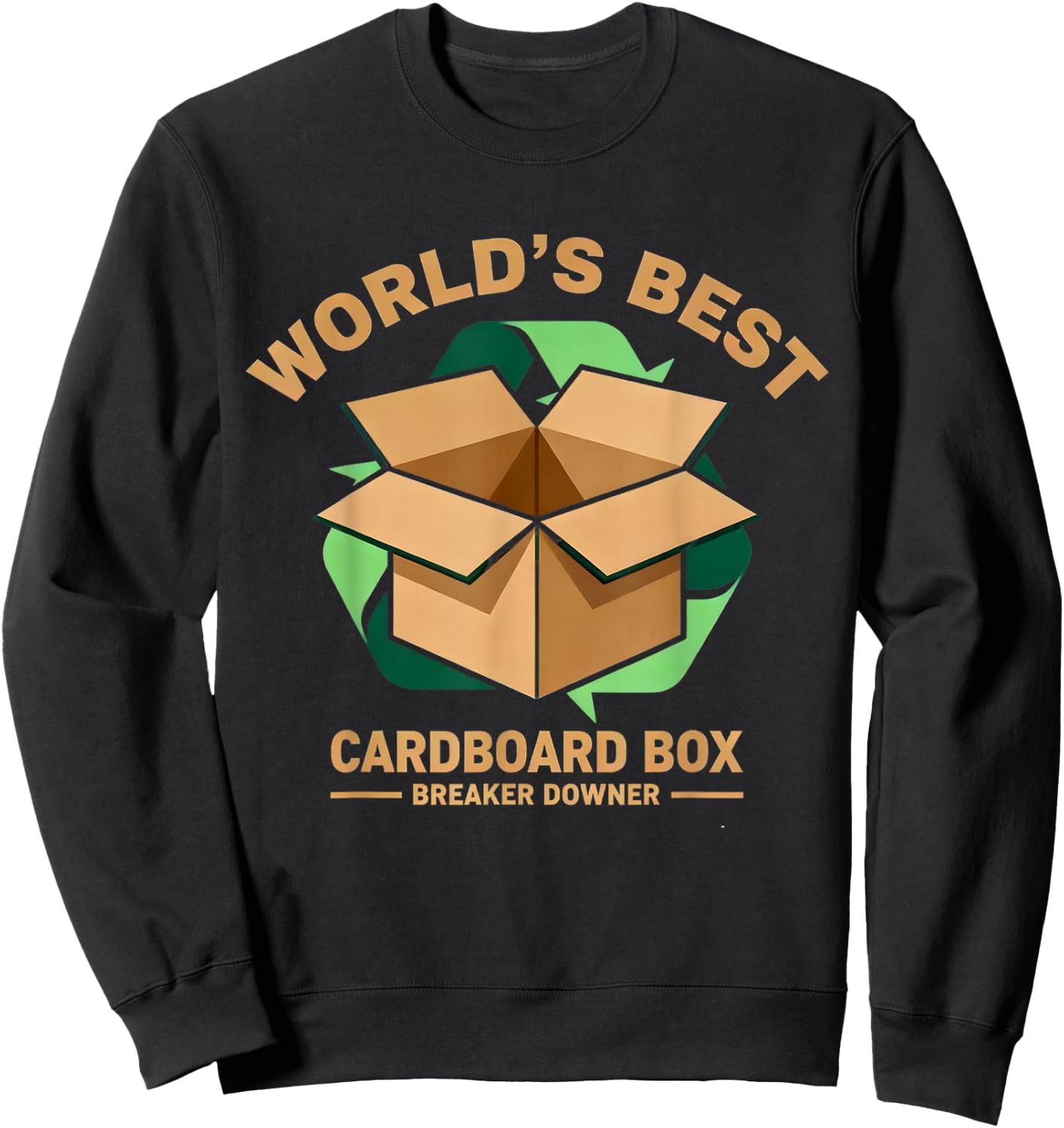 World's Best Cardboard Box Breaker Downer Apparel Sweatshirt - Sweatshirt | Black