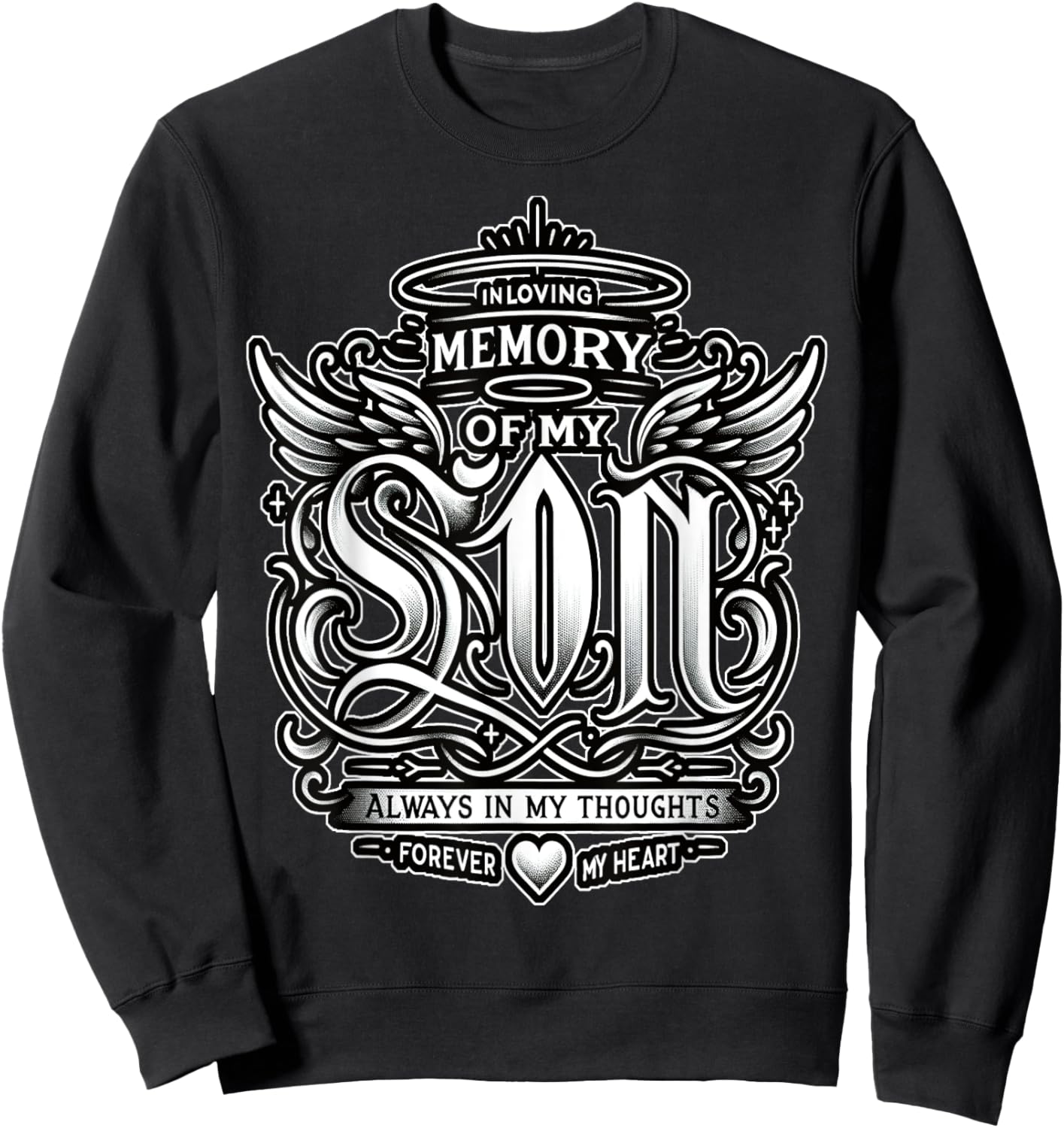 In Loving Memory of My Son Sweatshirt - Sweatshirt | Black