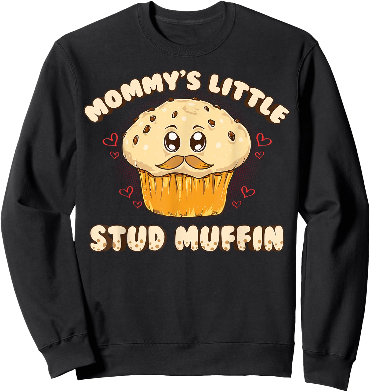 Adorable Mommy's Little Stud Muffin Young Son Muffin Pun Sweatshirt - Sweatshirt | Black