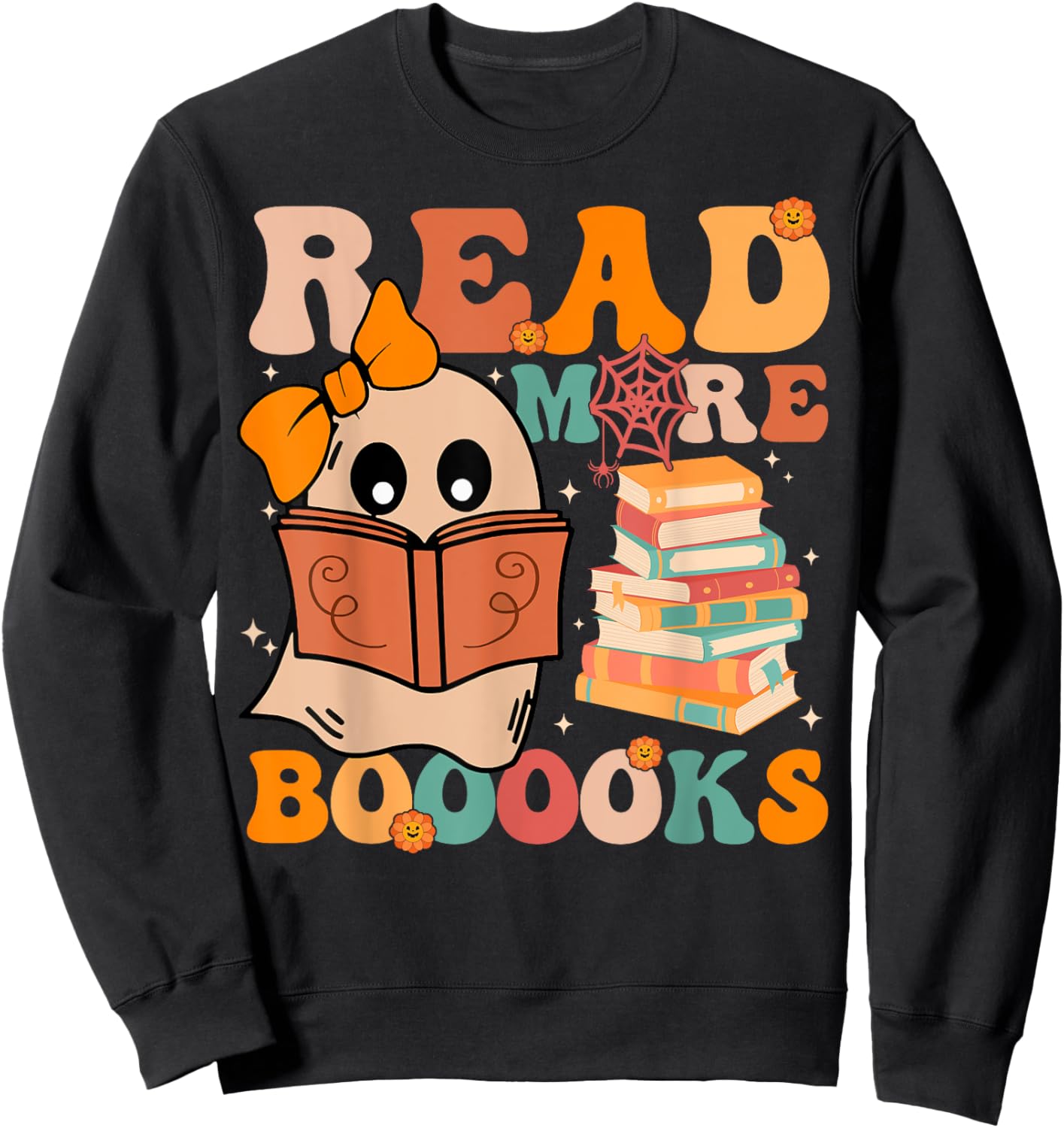Groovy Booooks Ghost Read More Books Funny Teacher Halloween Men Women Kids Sweatshirt - Sweatshirt | Black