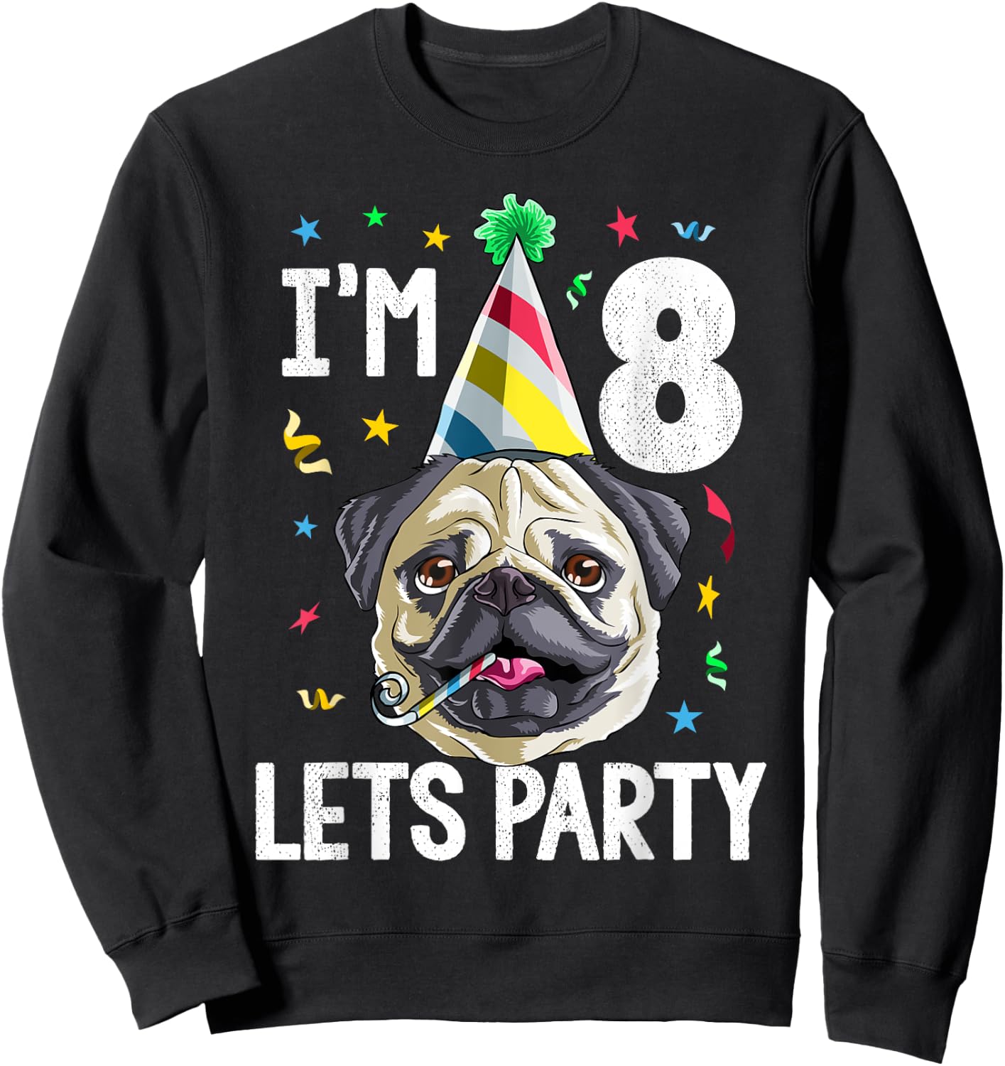 Pug Birthday 8th T Shirt Dog Kids Boys Girls Gift Party Sweatshirt - Sweatshirt | Black