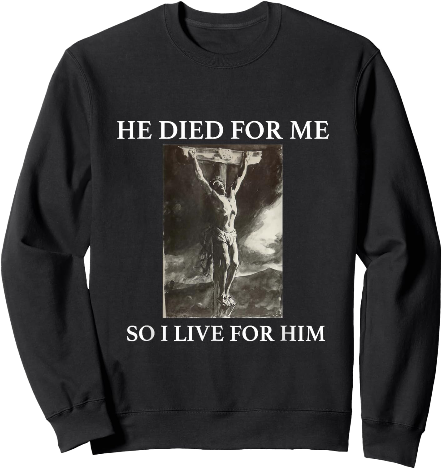 Christian Gospel and Bible Saying for Our Lord Jesus Sweatshirt - Sweatshirt | Black