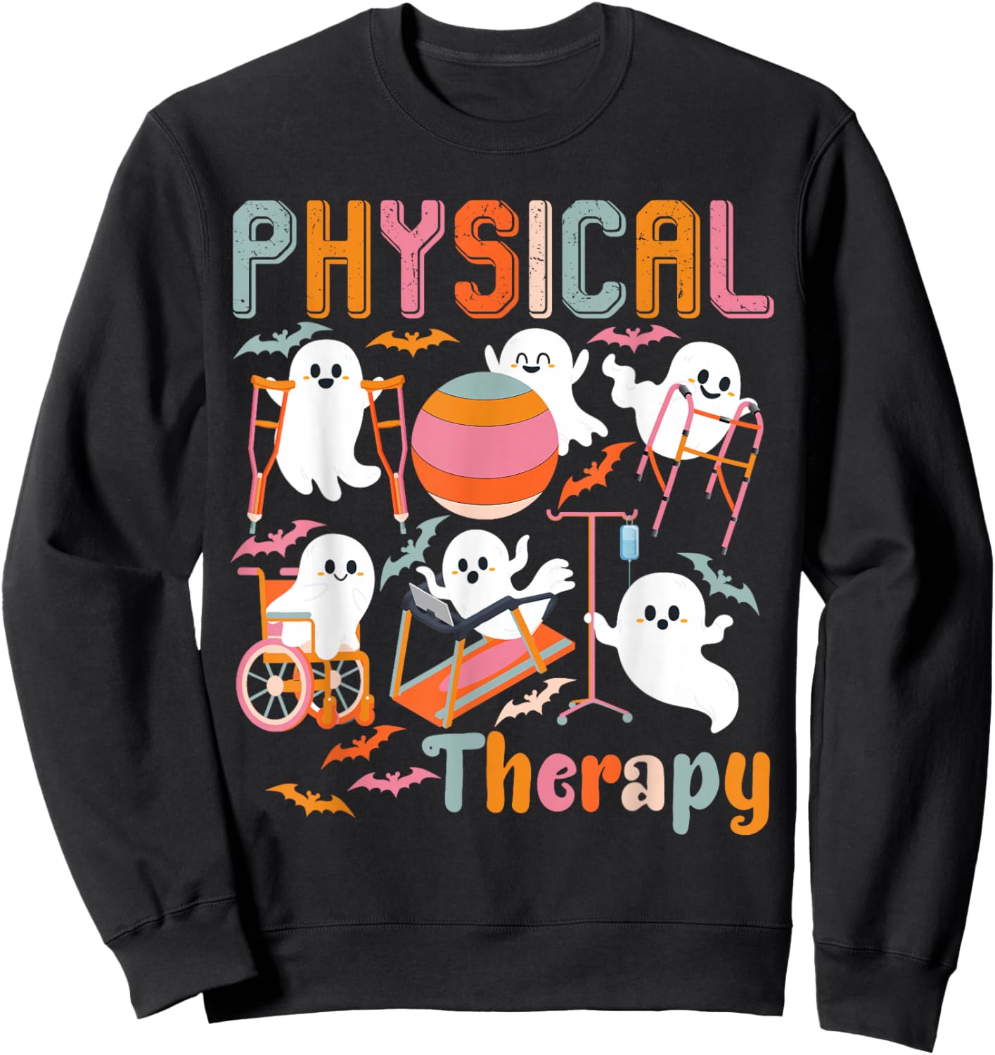 Cute Ghost Physical Therapy PT Physical Therapist Halloween Sweatshirt - Sweatshirt | Black