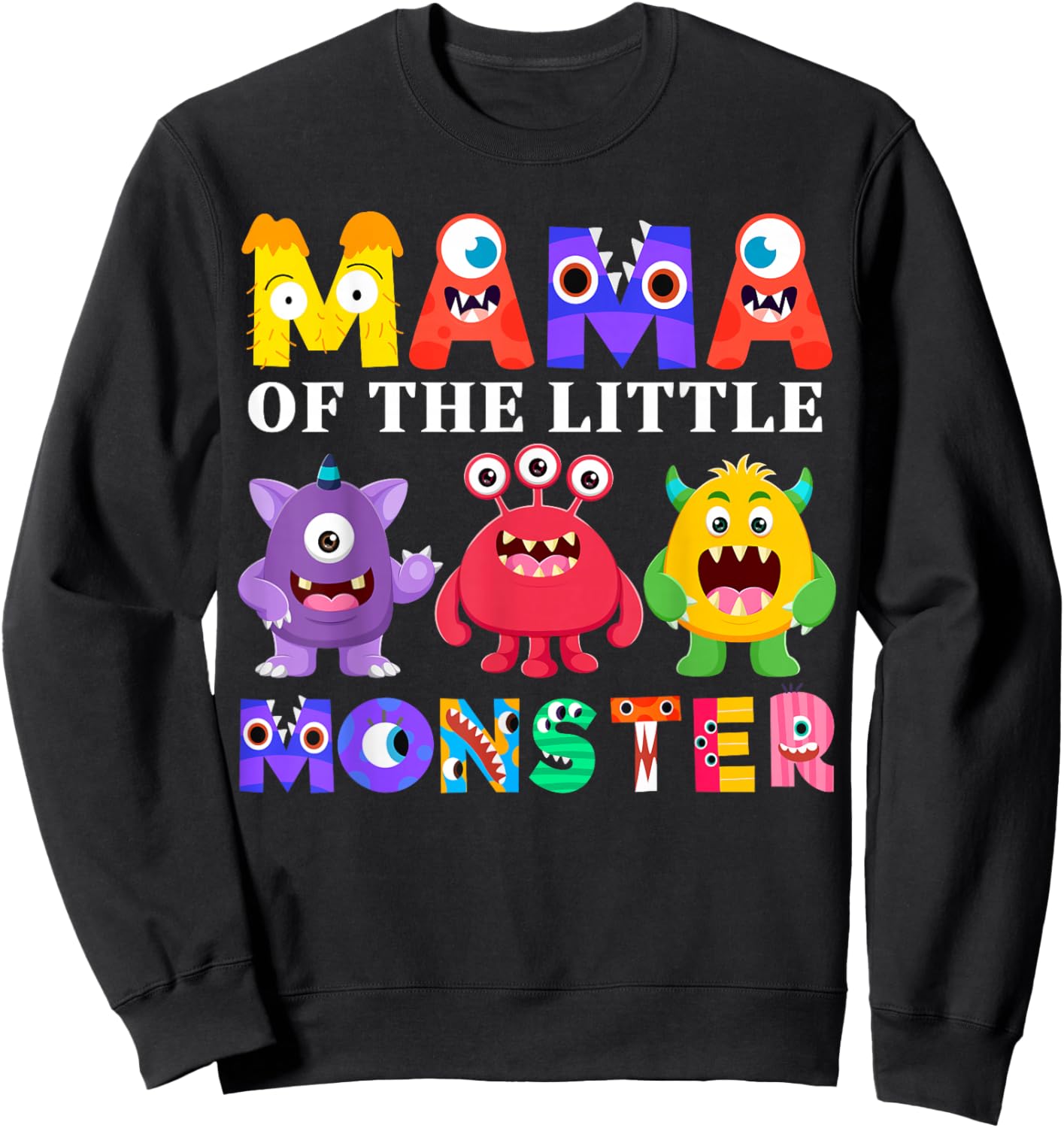 Mama Little Monster Kids 1st Birthday Party Family Monster Sweatshirt - Sweatshirt | Black