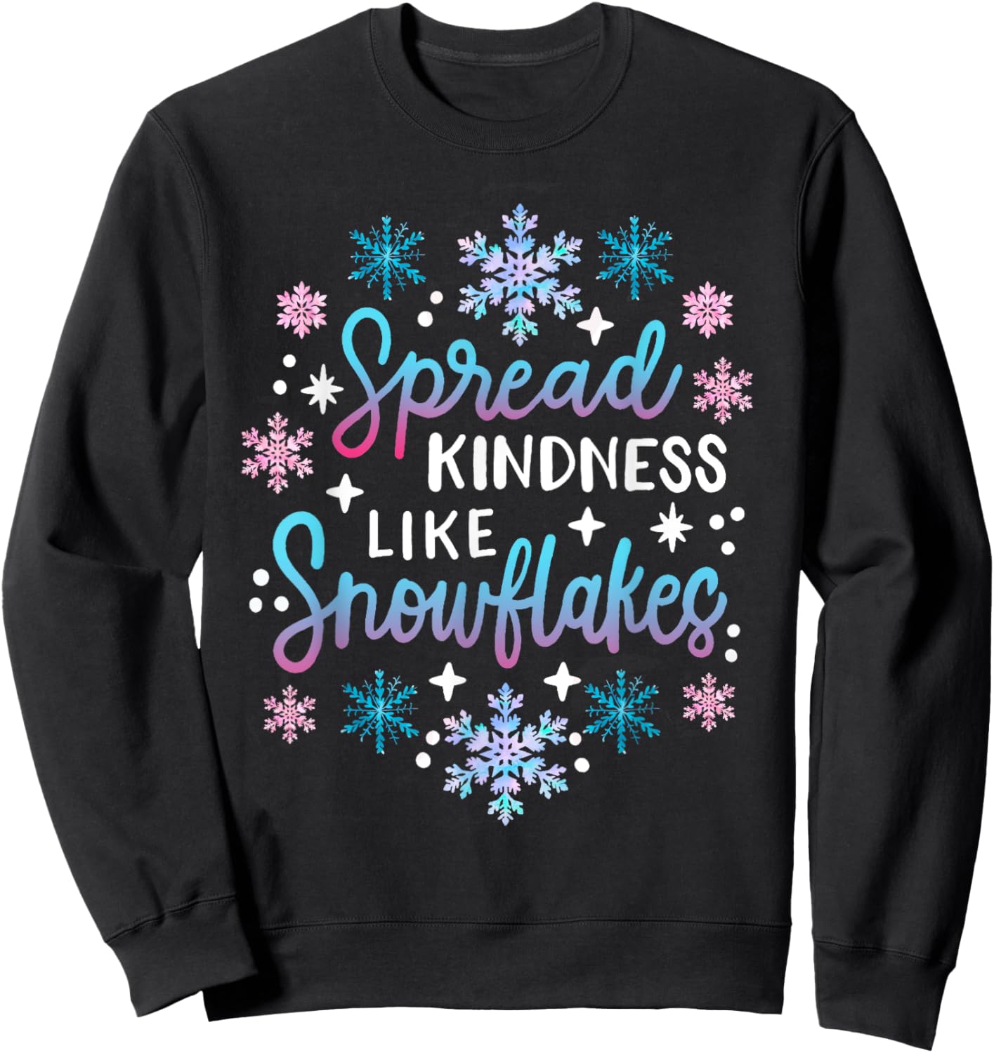 Spread Kindness Like Snowflakes Christmas Mental Health Sweatshirt - Sweatshirt | Black