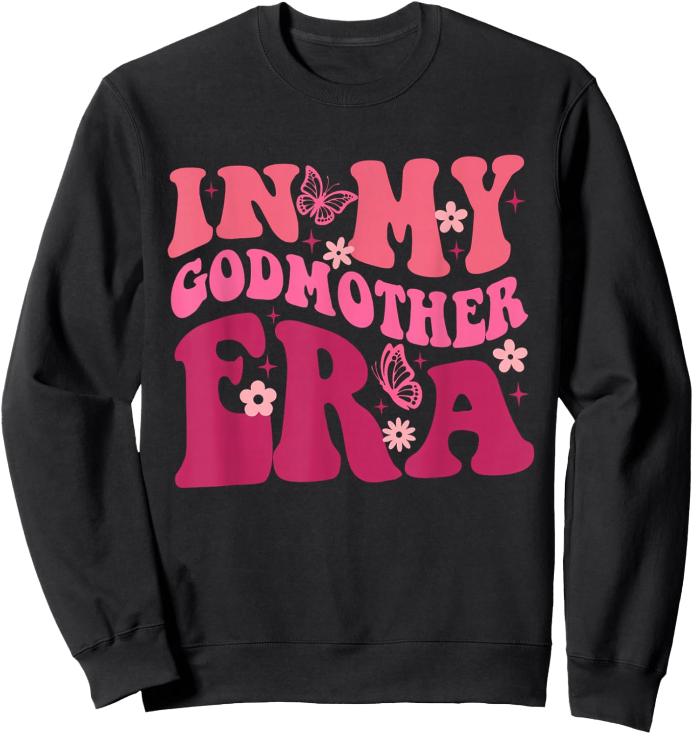 In My Godmother Era Retro Godmom Mother Proposal Sweatshirt - Sweatshirt | Black