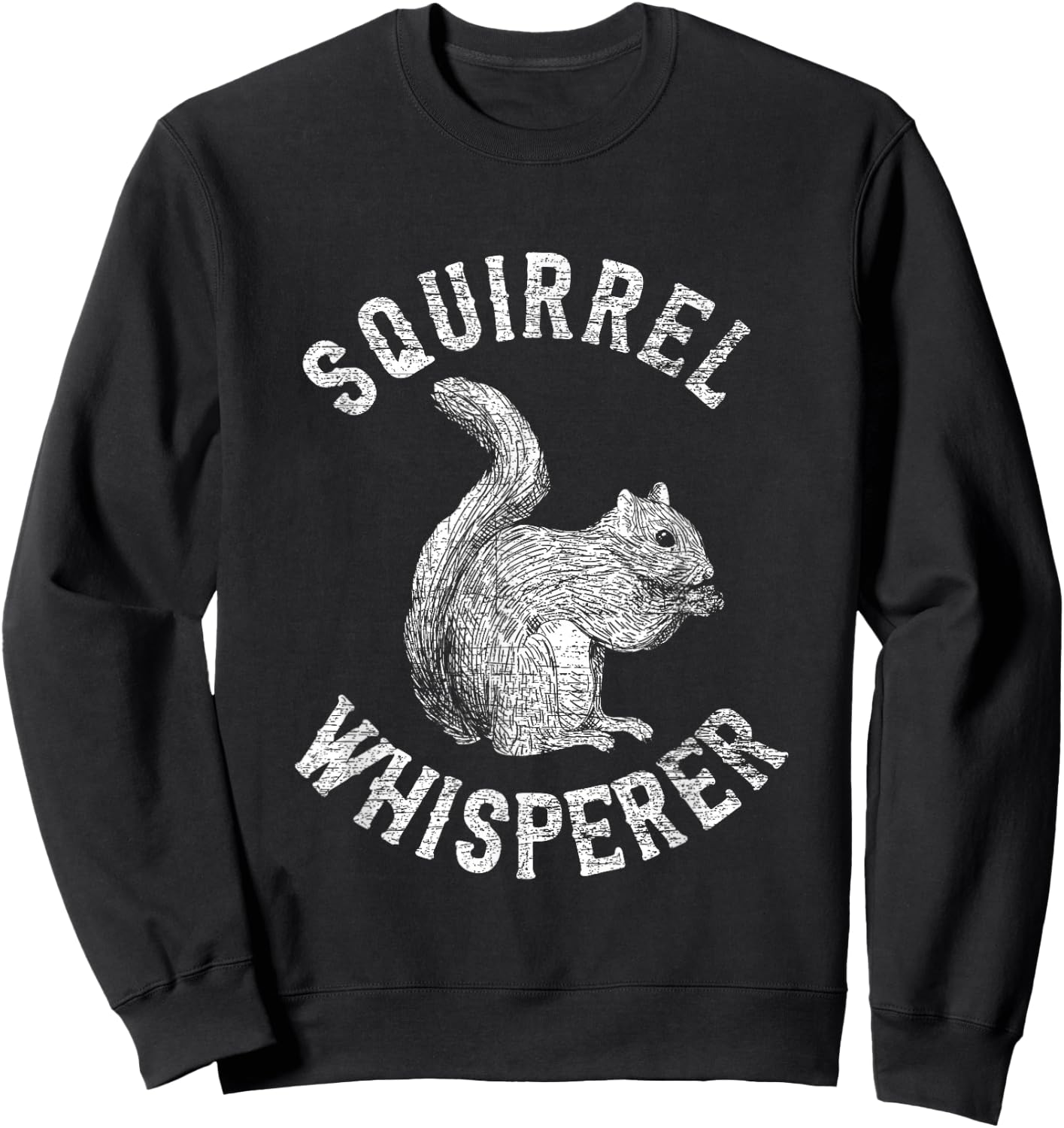 Vintage Squirrel Lover Gifts Squirrel Whisperer Sweatshirt - Sweatshirt | Black