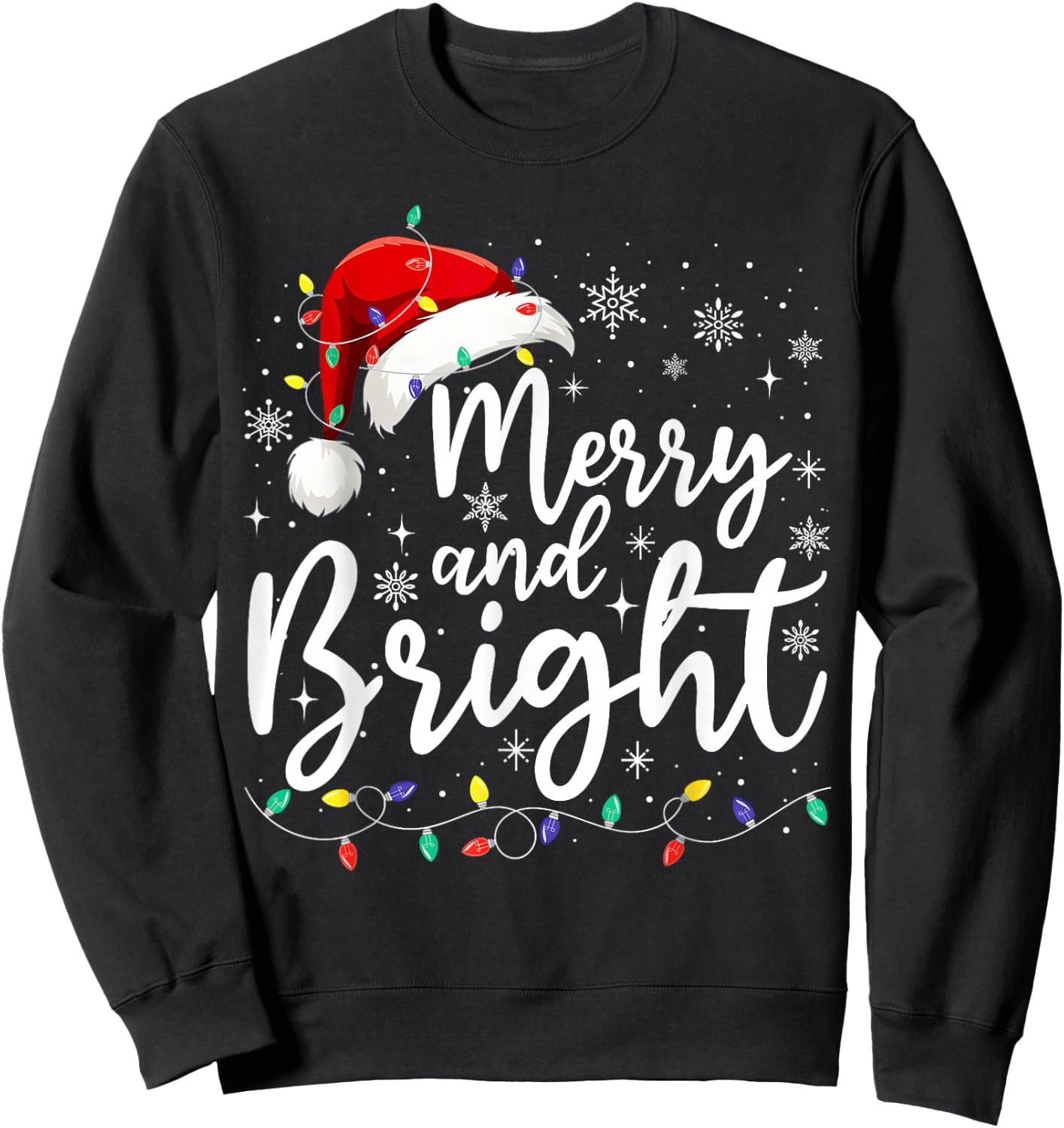 Merry and Bright Christmas Lights Santa Men Women Boys Girls Sweatshirt - Sweatshirt | Black