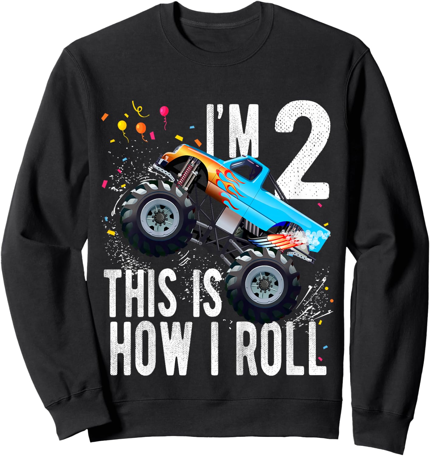Kids 2 Year Old 2nd Birthday Boy Monster Truck Car Sweatshirt - Sweatshirt | Black