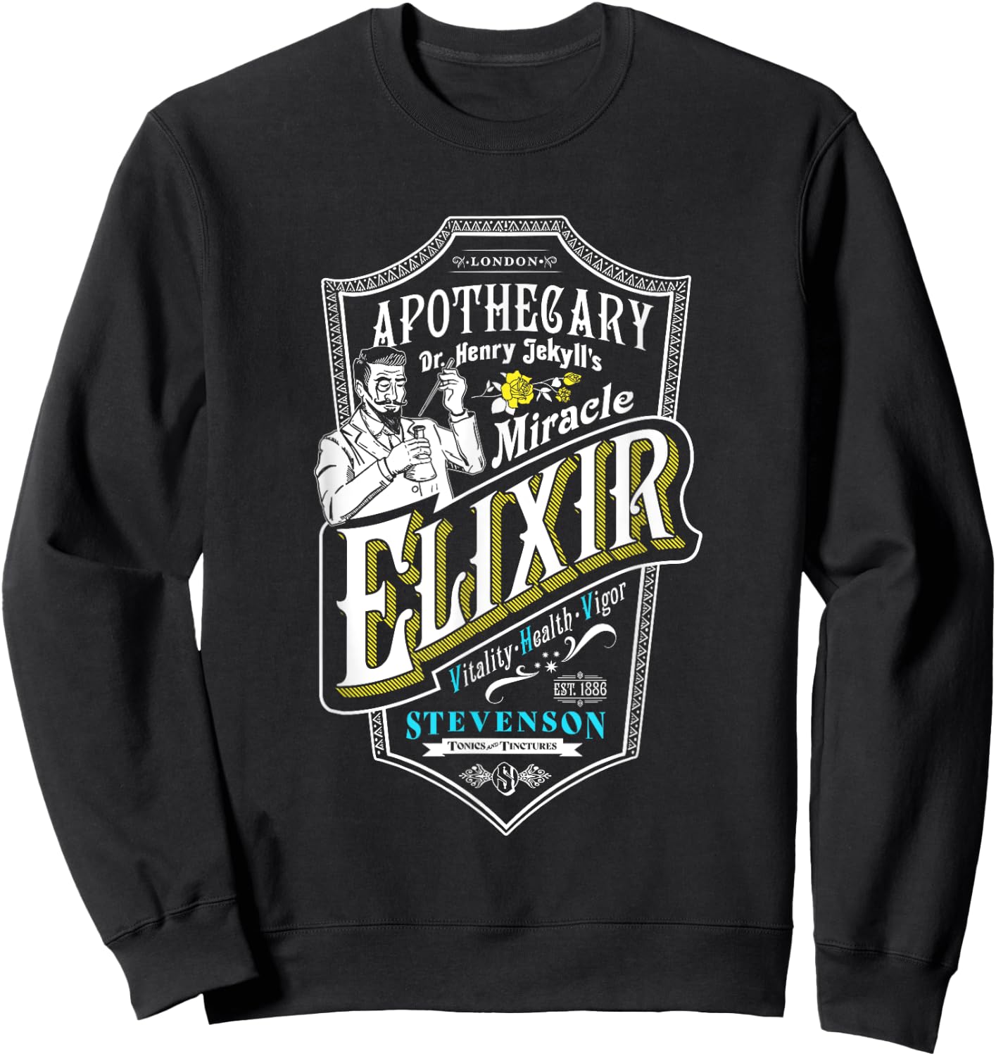 Dr. Jekyll Apothacary Mr Hyde - Jekyll and Hyde Shirt Sweatshirt - Sweatshirt | Black