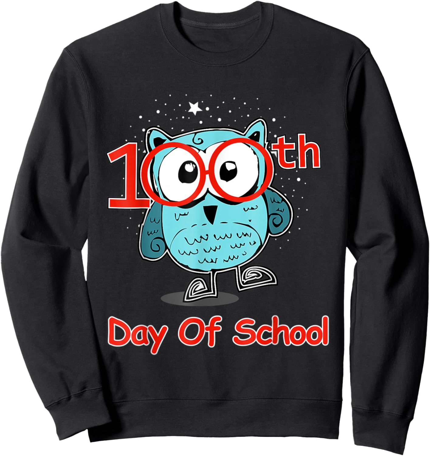 Cute Owl 100th Day Of School 100 Days Smarter Sweatshirt - Sweatshirt | Black