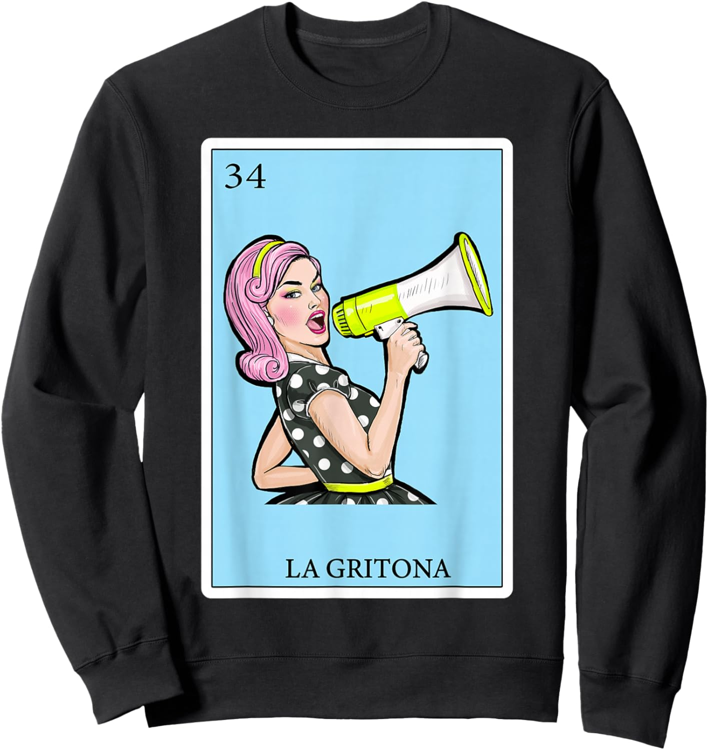 La Gritona Gifts Spanish-Mexican Bingo Card Latinas Sweatshirt - Sweatshirt | Black