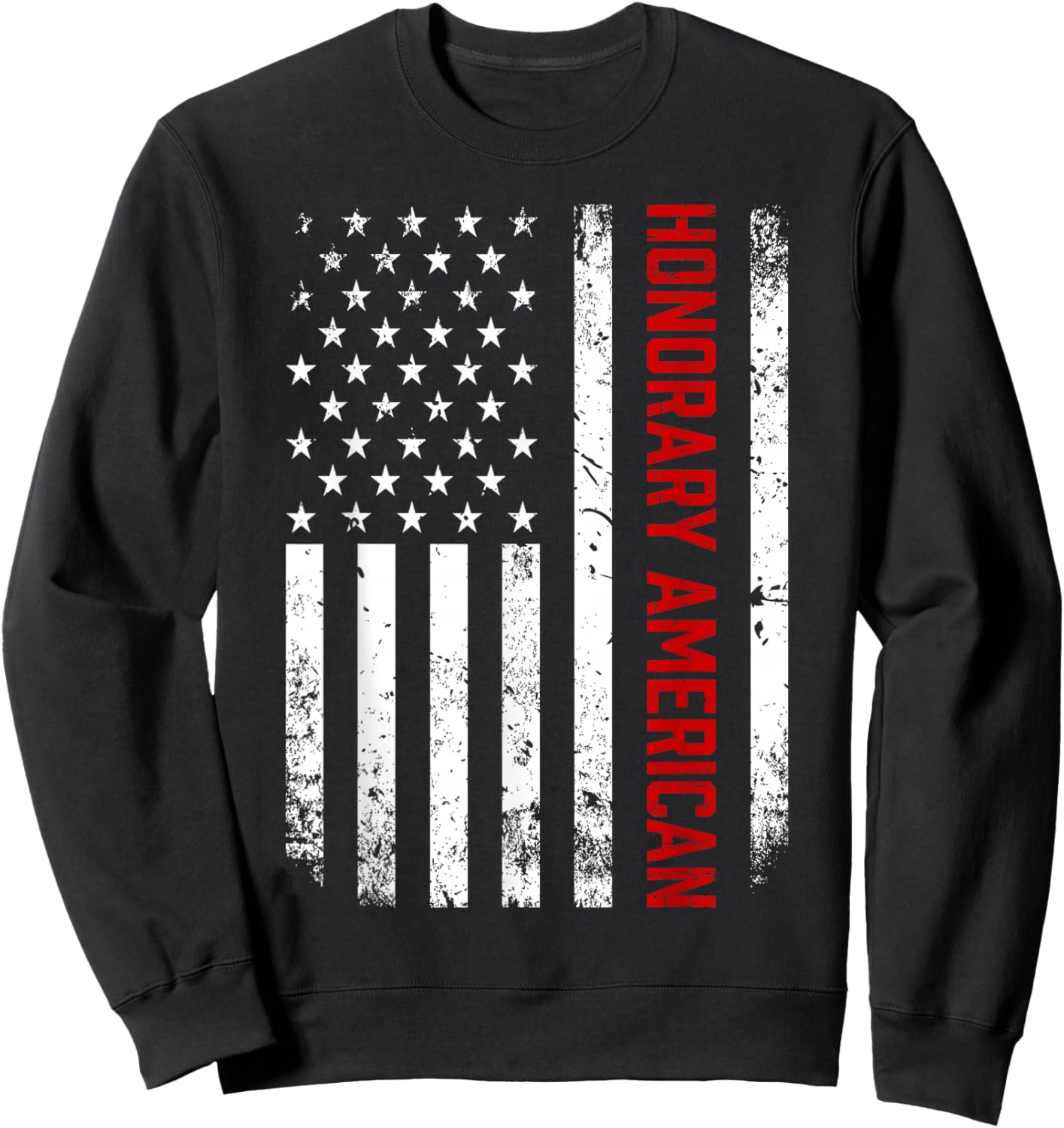 Honorary American US Flag 4th Of July American By Marriage Sweatshirt - Sweatshirt | Black