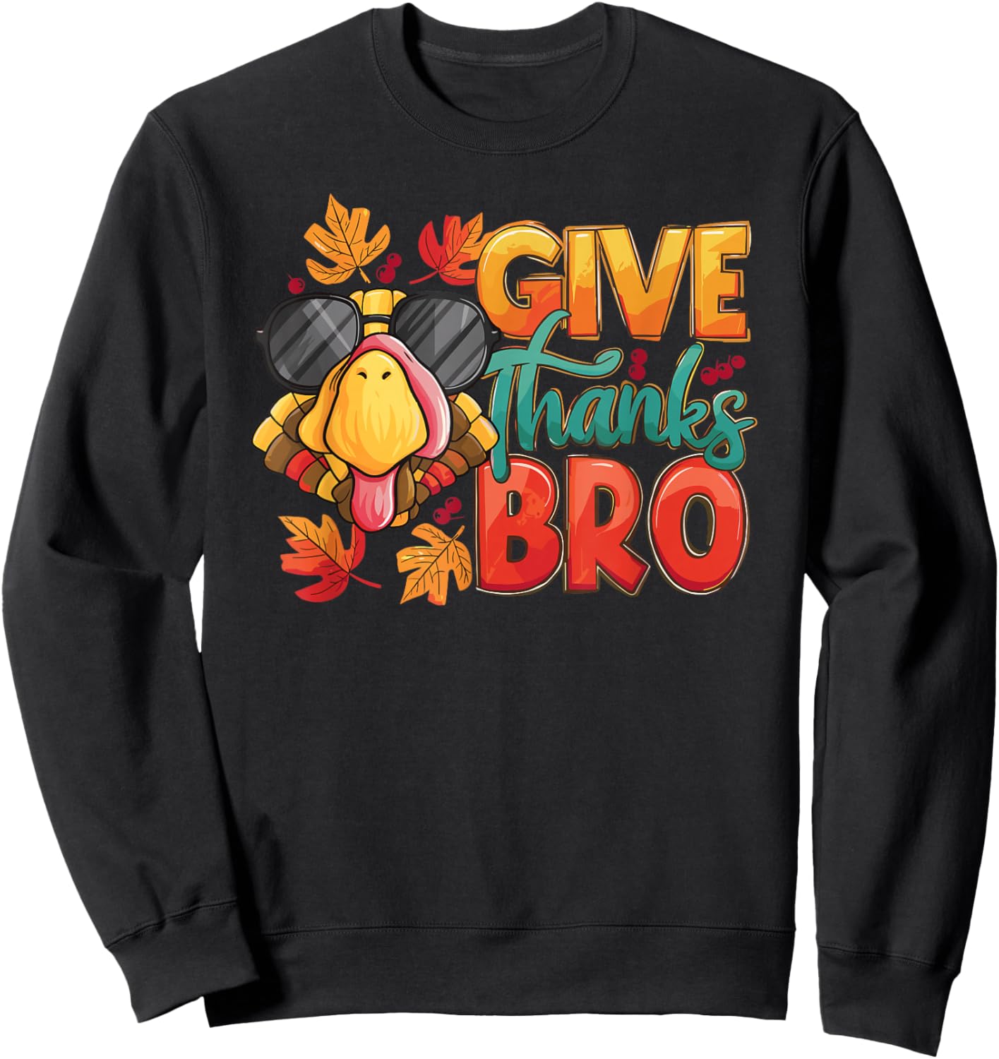 Give Thanks Bro Thanksgiving Toddler Kids Girls Boys Turkey Sweatshirt - Sweatshirt | Black