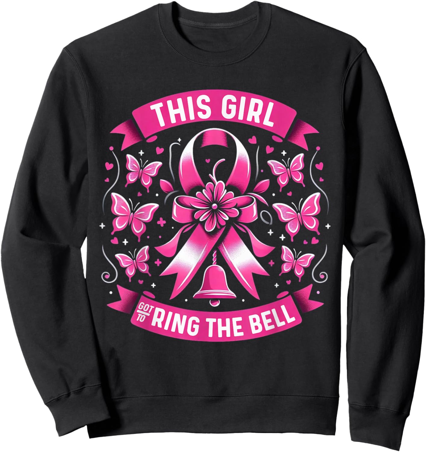 This Girl Got To Ring The Bell Breast Cancer Awareness Sweatshirt - Sweatshirt | Black