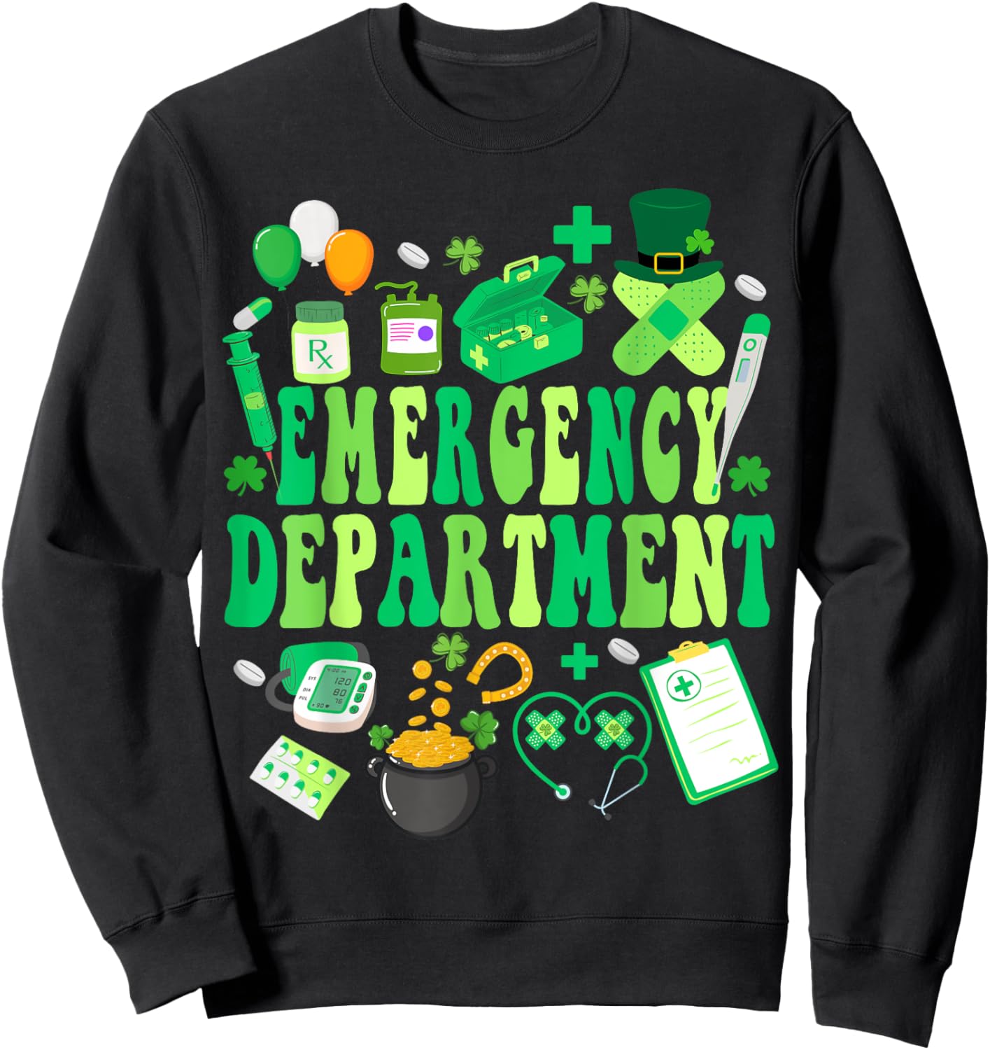 Emergency Department St Patricks Day Emergency Room Nurse Sweatshirt - Sweatshirt | Black