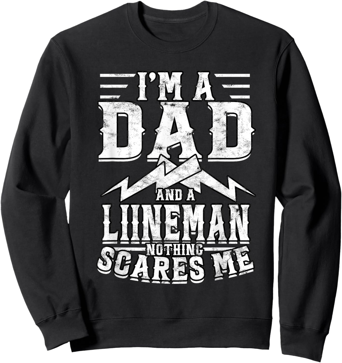 Line Worker Linesman Power Line Worker Electrical Lineman Sweatshirt - Sweatshirt | Black