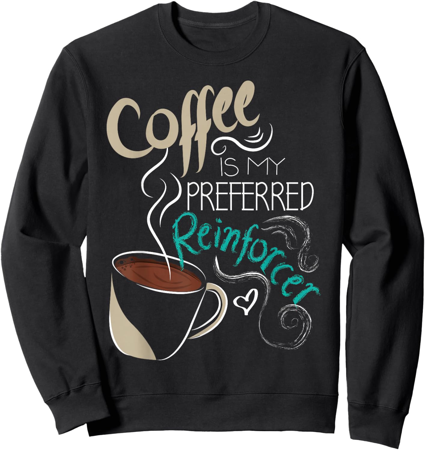 Coffee ABA Therapist Autism Teacher Behavior Analyst Sweatshirt - Sweatshirt | Black