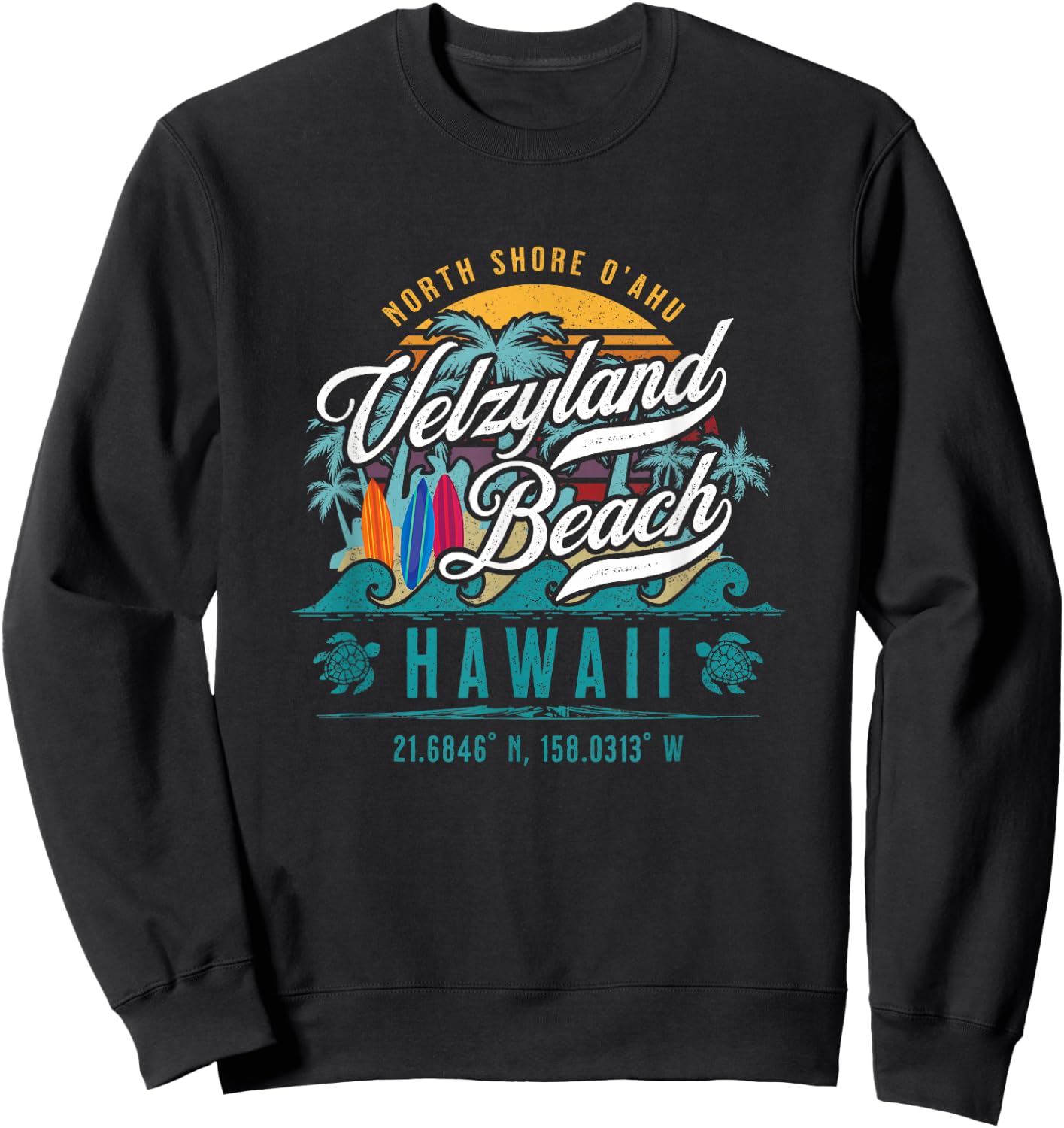 Velzyland Beach Kaunala North Shore Oahu Hawaii Retro Surf Sweatshirt - Sweatshirt | Black